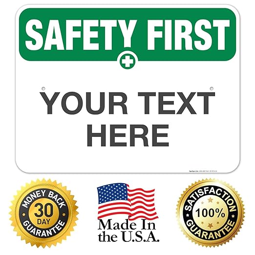 Custom Safety First Sign, OSHA Sign, 18x24 Inches, Rust Free .063 Aluminum - Image 8