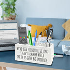 QZQE Funny Sarcastic Friendship Pen Pencil Holder Organizer - Image 3