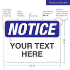 Custom Notice Sign, OSHA Sign, 18x24 Inches, Rust Free .063 Aluminum, Fade - Image 3