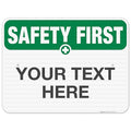 Custom Safety First Sign, OSHA Sign, 18x24 Inches, 3M EGP Reflective .080 by SigoSigns