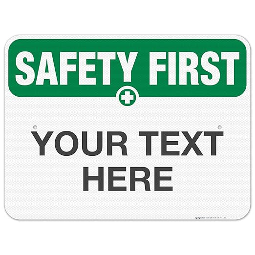 Custom Safety First Sign, OSHA Sign, 18x24 Inches, 3M EGP Reflective .080 by SigoSigns