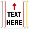 Custom Arrow, Custom Directional Sign, Up Arrow, 12x18 Inches, 55 mil thick by MySignCenter