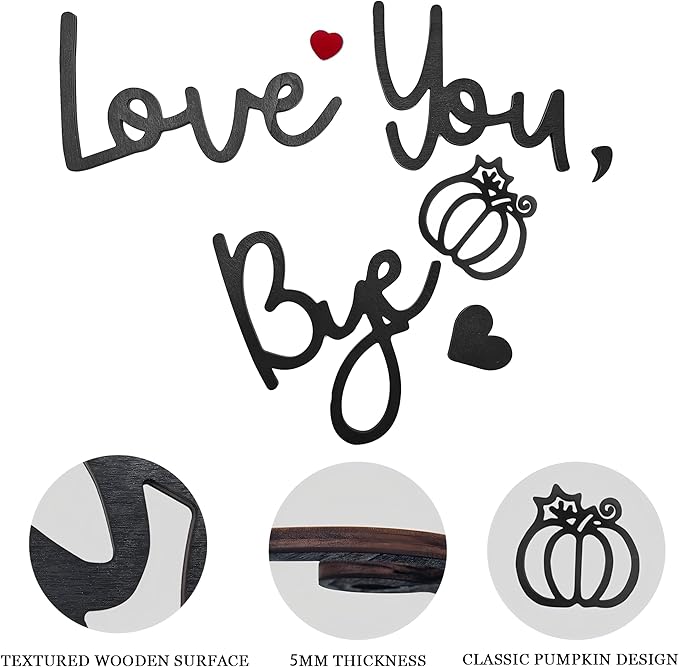 Love You Bye Wood Sign, Fall Decoration - Image 5