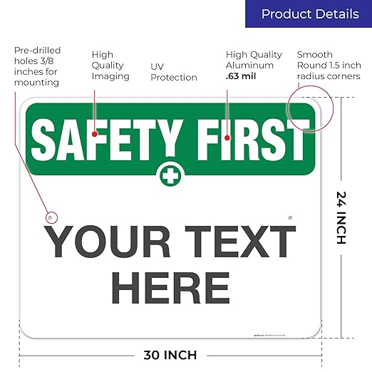 Custom Safety First Sign, OSHA Sign, 24x30 Inches, Rust Free .063 Aluminum - Image 3
