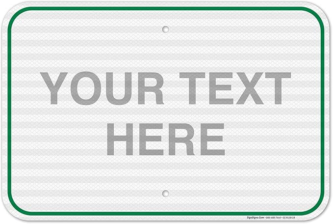Custom Sign, Personalized Metal Signs, Customize by SigoSigns