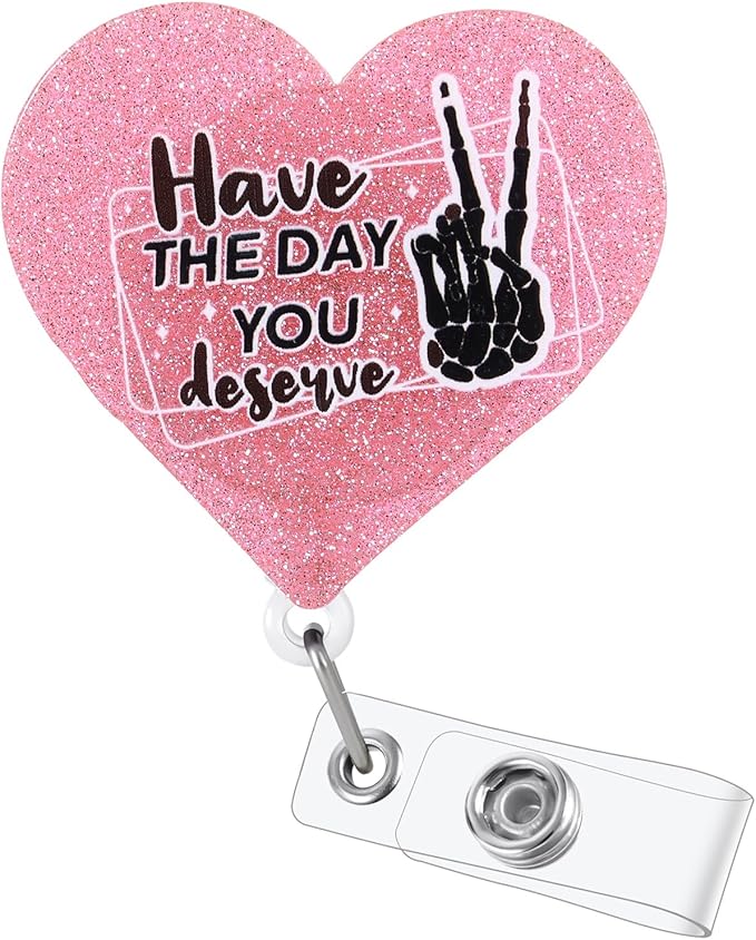 Have the Day You Deserve Funny Nurse Badge Reel, Retractable ID Card Pink Badge by BVIIE