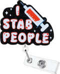 I Stab People Funny Nurse Badge Reel, Retractable ID Card Phlebotomist Badge by BVIIE