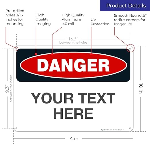 Custom Danger Sign, OSHA Sign, 10x14 Inches, Rust Free .040 Aluminum, Fade - Image 3