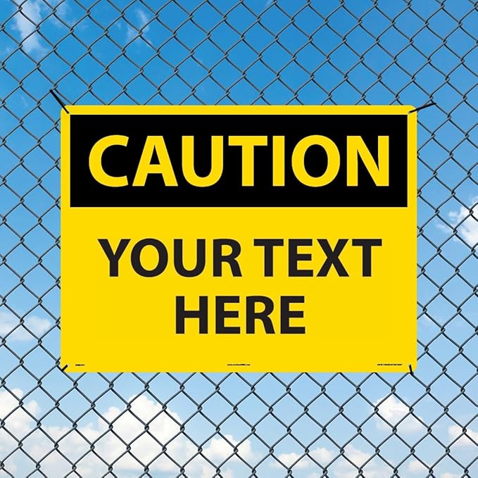 Custom OSHA Style Caution Sign 18" x 24" Plastic Sign, Customizable "Your Text - Image 3