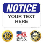 Custom Notice Sign, OSHA Sign, 12x18 Inches, Rust Free .063 Aluminum, Fade - Image 8