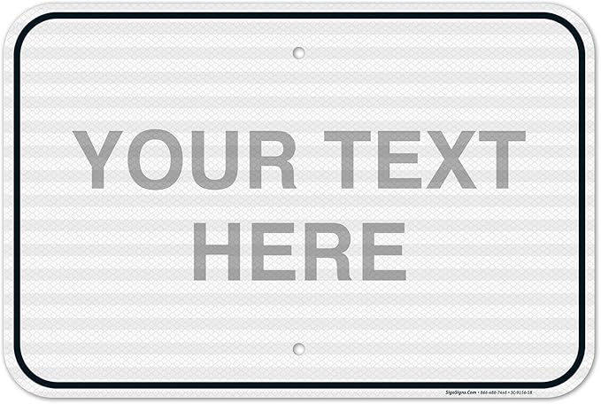 Custom Sign, Personalized Metal Signs, Customize by SigoSigns