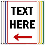 Custom Arrow, Custom Directional Sign, Left Arrow, 10x14 Inches, 55 mil thick by MySignCenter