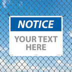 Custom OSHA Style Notice Sign 18" x 24" Plastic Sign, Customizable "Your Text - Image 3