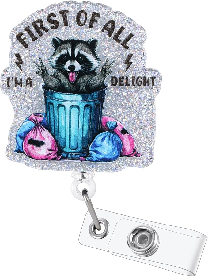 First of All I’m a Delight Funny Raccoon Badge Reel, Retractable ID Card Nurse by BVIIE