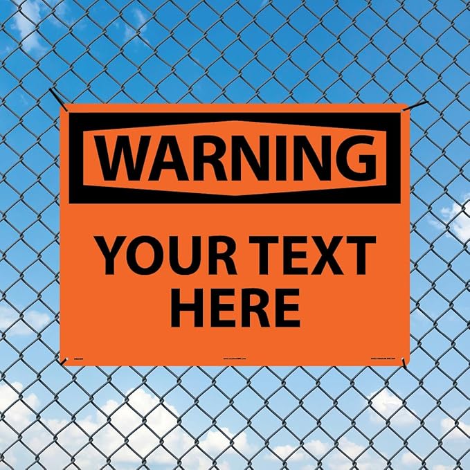 Custom OSHA Style Warning Sign 18" x 24" Plastic Sign, Customizable "Your Text - Image 3