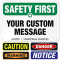 Custom Safety First Sign, OSHA Sign, 10x7 Inches, Rust Free .040 Aluminum by SigoSigns