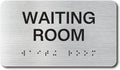 WAITING ROOM Signs with Raised Text & Grade 2 Braille, Brushed Aluminum/Silver by EliteSign