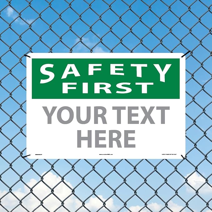 Custom OSHA Style Safety First Sign 12" x 18" Plastic Sign, Customizable "Your - Image 3