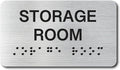 Storage Room Signs with Raised Text & Grade 2 Braille, Brushed Aluminum/Silver by EliteSign