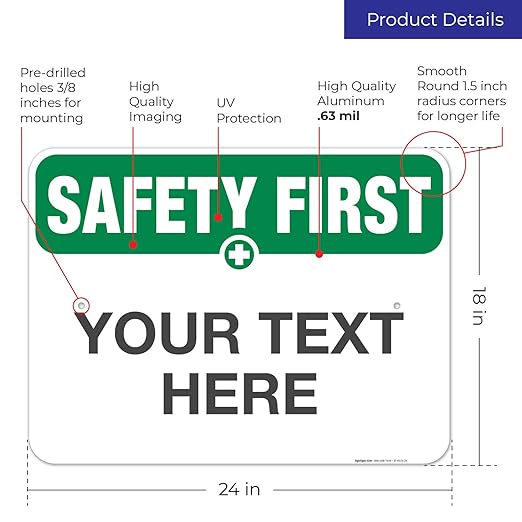 Custom Safety First Sign, OSHA Sign, 18x24 Inches, Rust Free .063 Aluminum - Image 3