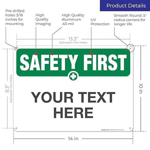 Custom Safety First Sign, OSHA Sign, 10x14 Inches, Rust Free .040 Aluminum - Image 3