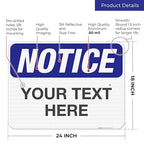 Custom Notice Sign, OSHA Sign, 18x24 Inches, 3M EGP Reflective .080 Aluminum - Image 3