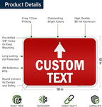 Custom Arrow, Custom Directional Sign, Up Arrow, 12x18 Inches, 3M EGP Reflective - Image 6