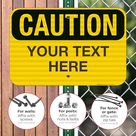 Custom Caution Sign, OSHA Sign, 12x18 Inches, 3M EGP Reflective .063 Aluminum - Image 4