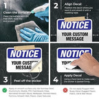 Custom Notice Sign, OSHA Sign, 10x7 Inches, 4 Mil Vinyl Decal Stickers Weather - Image 3