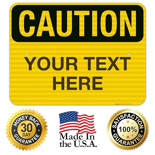 Custom Caution Sign, OSHA Sign, 18x24 Inches, 3M EGP Reflective .080 Aluminum - Image 8