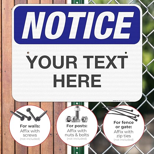 Custom Notice Sign, OSHA Sign, 18x24 Inches, 3M EGP Reflective .080 Aluminum - Image 4
