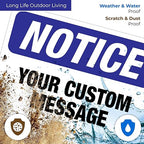 Custom Notice Sign, OSHA Sign, 10x7 Inches, 4 Mil Vinyl Decal Stickers Weather - Image 5