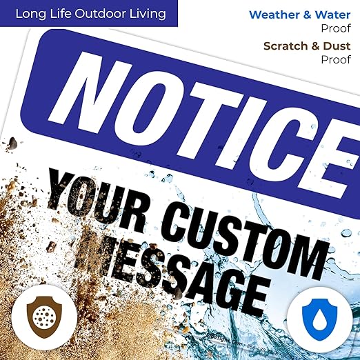 Custom Notice Sign, OSHA Sign, 10x7 Inches, 4 Mil Vinyl Decal Stickers Weather - Image 5