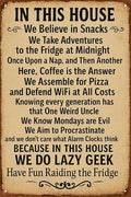 Vintage Funny Metal Tin Sign In This House We Do Geek Magic 8x12 Inches Poster by SKYOCEAN