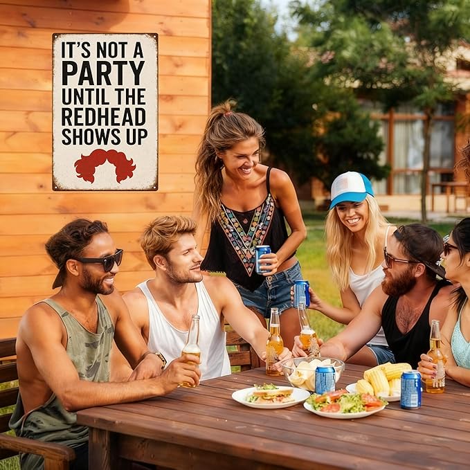Funny Vintage Redhead Metal Sign –“IT’S NOT A PARTY UNTIL THE REDHEAD SHOWS UP” - Image 7