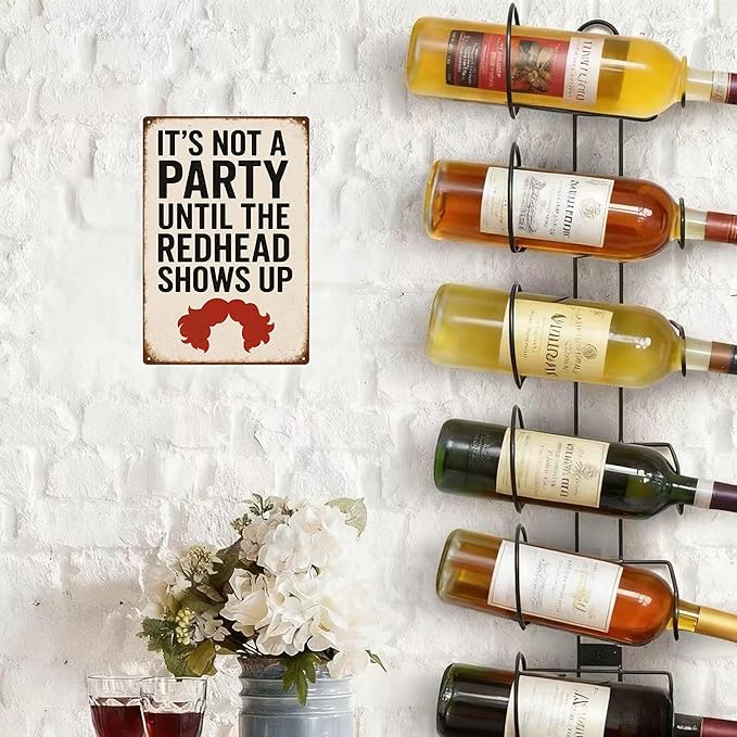 Funny Vintage Redhead Metal Sign –“IT’S NOT A PARTY UNTIL THE REDHEAD SHOWS UP” - Image 5