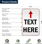 Custom Arrow, Custom Directional Sign, Up Arrow, 12x18 Inches, 3M EGP Reflective - Image 6