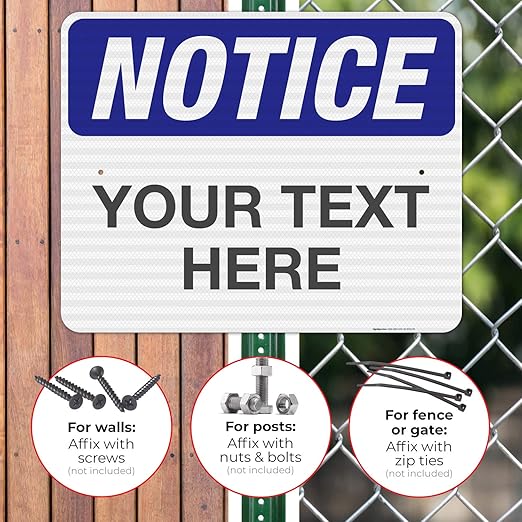 Custom Notice Sign, OSHA Sign, 24x30 Inches, 3M EGP Reflective .080 Aluminum - Image 4