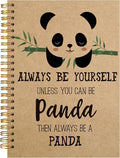 VNWEK Cute Panda Always Be Yourself Unless You Can Be a Panda Spiral Notebook by VNWEK