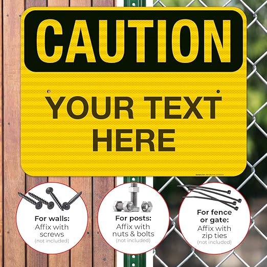 Custom Caution Sign, OSHA Sign, 18x24 Inches, 3M EGP Reflective .080 Aluminum - Image 4