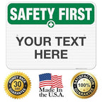 Custom Safety First Sign, OSHA Sign, 18x24 Inches, 3M EGP Reflective .080 - Image 8