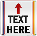Custom Arrow, Custom Directional Sign, Up Arrow, 24x30 Inches, 3M EGP Reflective by MySignCenter