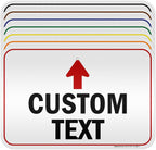 Custom Arrow Directional Sign, 12x18 Inches, 3M EGP Reflective, Rust Free .063