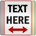 Custom Arrow, Custom Directional Sign, Two Way Arrow, 24x30 Inches, 3M EGP