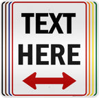 Custom Arrow, Custom Directional Sign, Two Way Arrow, 24x30 Inches, 3M EGP