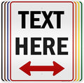 Custom Arrow, Custom Directional Sign, Two Way Arrow, 24x30 Inches, 3M EGP by MySignCenter