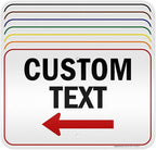 Custom Arrow Directional Sign, Left Arrow, 12x18 Inches, 3M EGP Reflective by MySignCenter