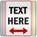Custom Arrow, Custom Directional Sign, Two Way Arrow, 18x24 Inches, 3M EGP